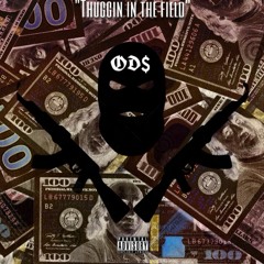 ODS- Thuggin In The Field