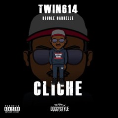 Twin614 - "Cliche"