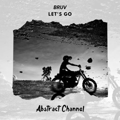 BRUV - Let's Go