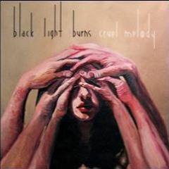 BlackLightBurns - Cruel Melody