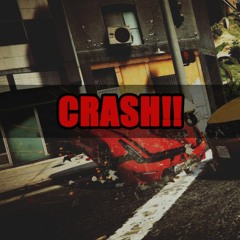 CRASH!!