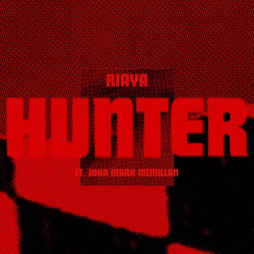 RIAYA ft. John Mark McMillan - Hunter (Bjork Cover) [OFFICIAL AUDIO]