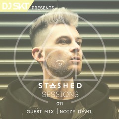 DJ S.K.T Presents Stashed Sessions 011 Guest Mix Noizy Devil