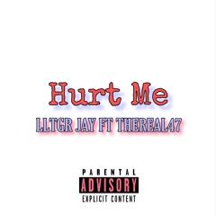 HURT ME FT THE REAL47(Prod.DCQ BEATZ)