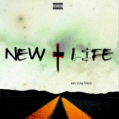 New Life (Prod. KZA)
