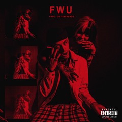 BabyG - FWU (Prod.By OG Vinchenzo)