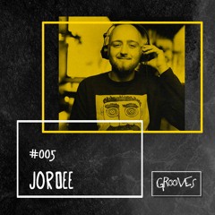 Grooves #005 - JorDee