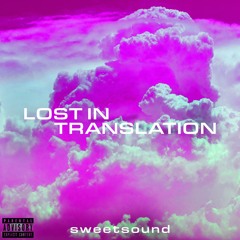 LOST IN TRANSLATION (prod. Holy Beats)