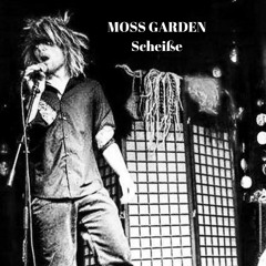 Scheiße - Moss Garden Acoustic Cover