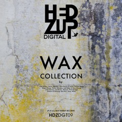 HDZDGT09 V.A WAX Collection with Cab Drivers, Chris Stussy & Toman, Rich NxT, Lee Burton...