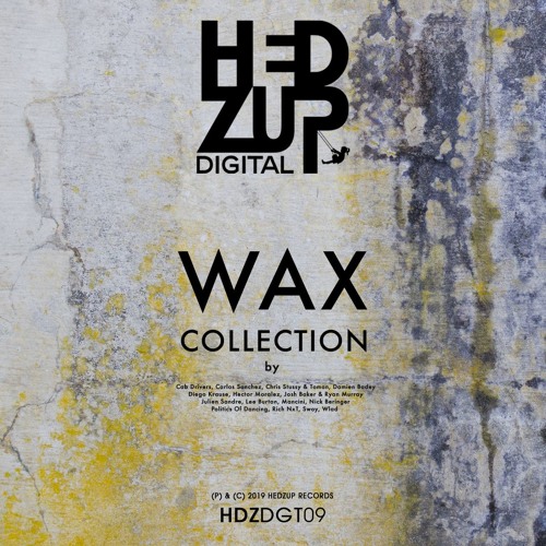 HDZDGT09 V.A WAX Collection with Cab Drivers, Chris Stussy & Toman, Rich NxT, Lee Burton...