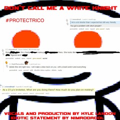 Don't Call Me A White Knight (Diss Track)