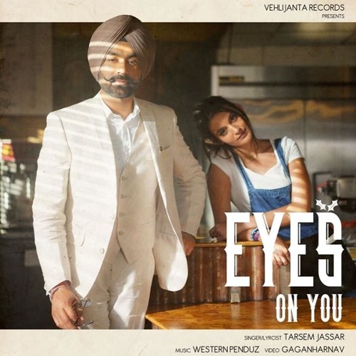 Stream Eyes On You Tarsem Jassar DjPunjab.CoM by Sab Sidhu Listen online for free on SoundCloud