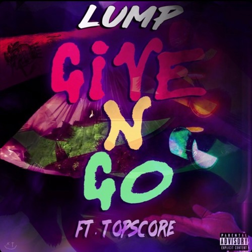 Give N Go Ft Topscore By Lump