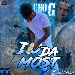 Do Da Most (Prod. by AyyDre)