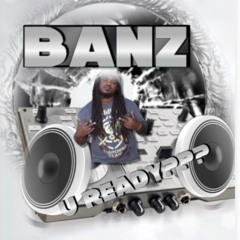 Banz U Ready Shakedown Part 1