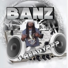 Banz U Ready Shakedown Part 1