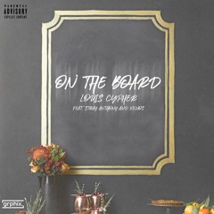 On The Board (feat. Stray Anthony & Xenos)