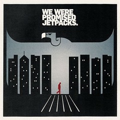 We Were Promised Jetpacks-Circles and Squares