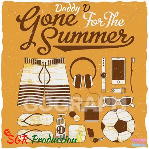 Daddy D - Gone Fi Di Summer ( Official Audio ) 2019 SGR Pro