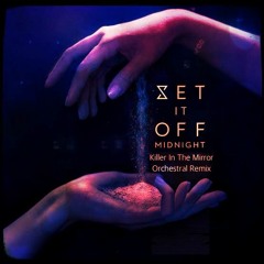 Killer In The Mirror Orchestral Remix