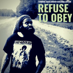 Refuse to Obey (produced by Jai Mac)