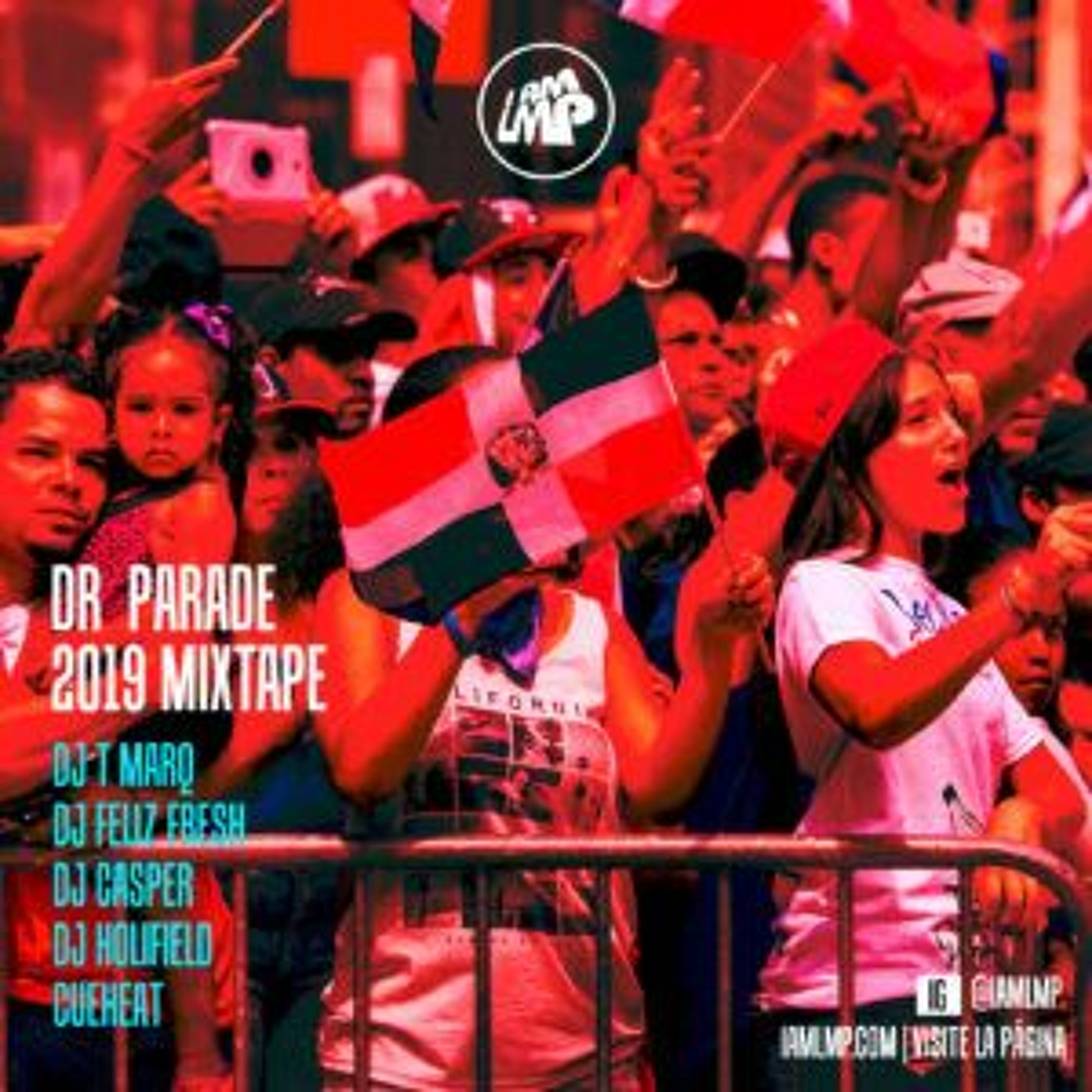 2019 LMP DOMINICAN PARADE MIXTAPE episode artwork