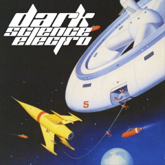 Dark Science Electro - Episode 423 - 8/16/2019