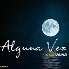 Alguna Vez (Live)