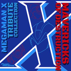 Pixel Mixers: Mega Man X - Mavericks of Destruction [Teaser 1]