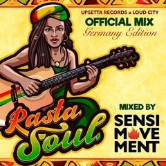 RASTA SOUL RIDDIM MEGAMIX (SENSI MOVEMENT SOUND)