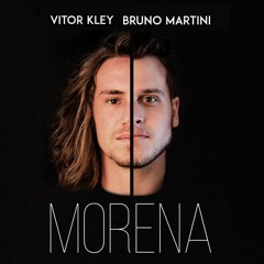 Vitor Kley & Bruno Martini - Morena (Gabe Pereira Remix)