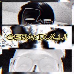GERAKDULU! ft. WIZZ