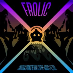 Frolic X (2019)