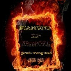 Diamond K.I.D (prod. yung dza)
