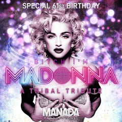 Bitch, I'm Madonna - A Tribal Tribute