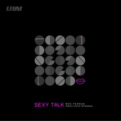 Mod Perron - Sexy Talk (Cantos Booty Hop Remix)[LTHM]