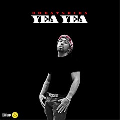 ohdatsrida - YEA YEA