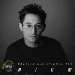 Oslated Mix Episode 166 - Nigm