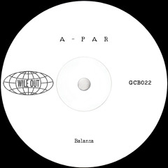 A-Par - Balanza [Wile Out]