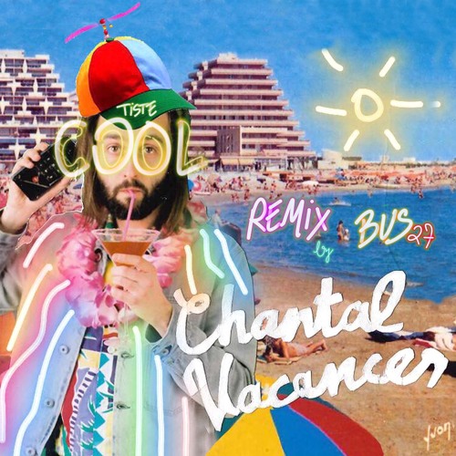 Chantal Vacances - Bus27 Remix