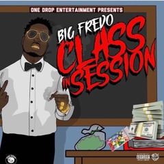 Big Fredo - My Life