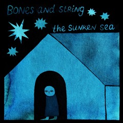 Bones And String