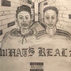 What's Real? Ft. Abdul Kay