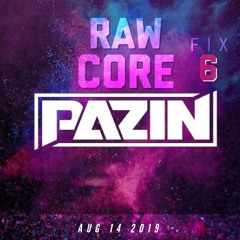 Pazin - RawCoreFix 6.0