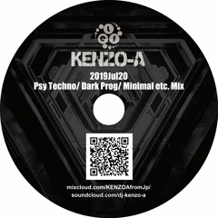 2019.Jul.20 Psy Techno/ Dark Prog/ Minimal etc. Mix