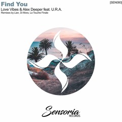 Love Vibes, Alex Deep, U.R.A. - Find You (Extended Mix)