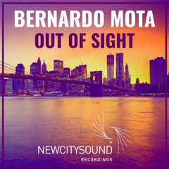 NCS056: Bernardo Mota - Out Of Sight