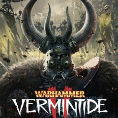 Warhammer: Vermintide 2 OST - Main Theme