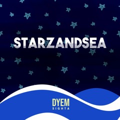 Dyem Sighta - STARZANDSEA